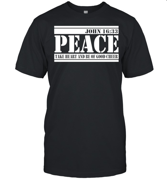 John 1633 Peace Christian Themed Novelty T-Shirt