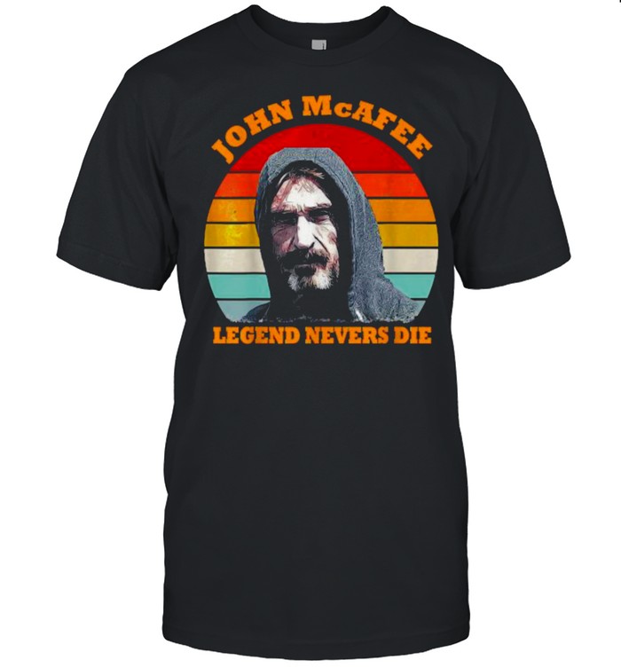 John Mcafee Legend Nevers Die Vintage T-Shirt John Mcafee Legend Nevers Die Vintage T-Shirt