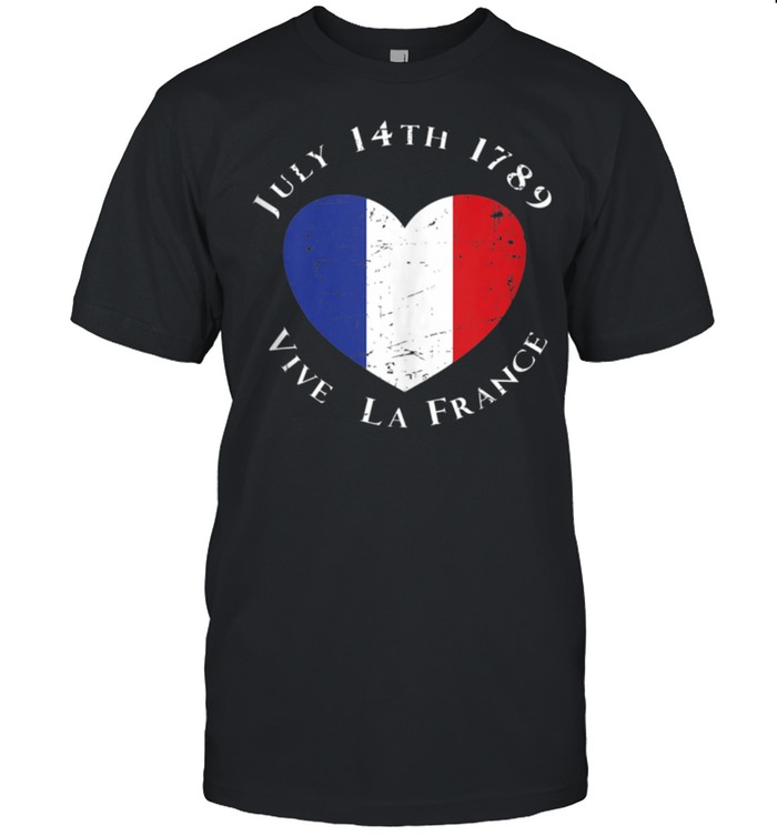 July 14Th 1789 Vive La France Bastille Day Vintage T-Shirt