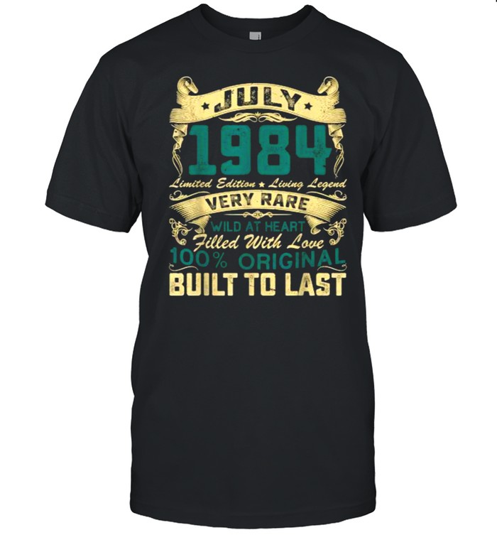 July 1984 Limited Edition And Living Legend 100 Percent Original 37 Years Old T-Shirt