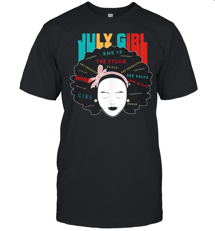 July Birthday Girls Queens Are Born In July Girls T-Shirt