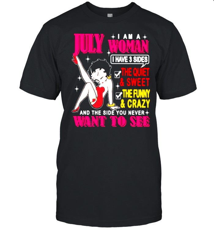 July Girl And Three Sides The Quiet And Sweet T-Shirt