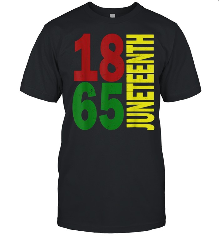 Juneteenth 1865 Black Proud African American T-Shirt Juneteenth 1865 Black Proud African American T-Shirt