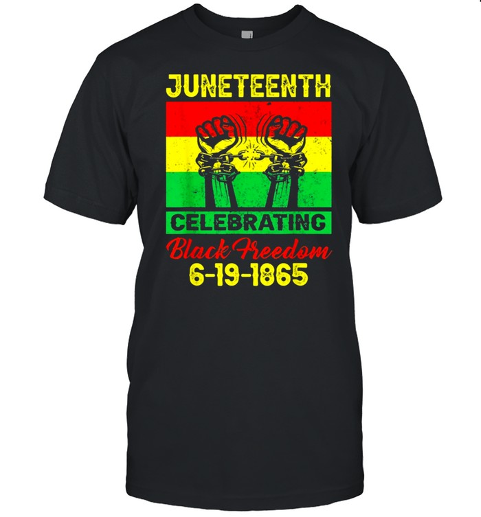 Juneteenth Celebrating Black Freedom 1865 Flag T-Shirt