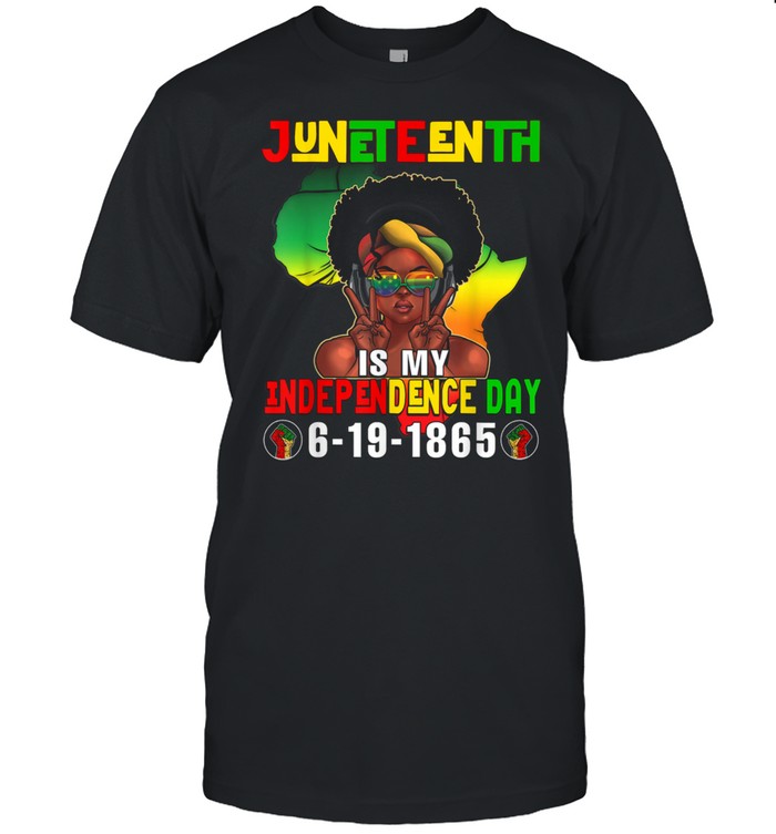 Juneteenth Independence Day Afro Melanin Natural Hair T-Shirt Juneteenth Independence Day Afro Melanin Natural Hair T-Shirt