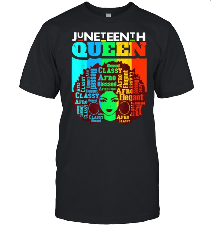 Juneteenth Queen Afro Melanin Black Girl Magic Women Girls T-Shirt Juneteenth Queen Afro Melanin Black Girl Magic Women Girls T-Shirt