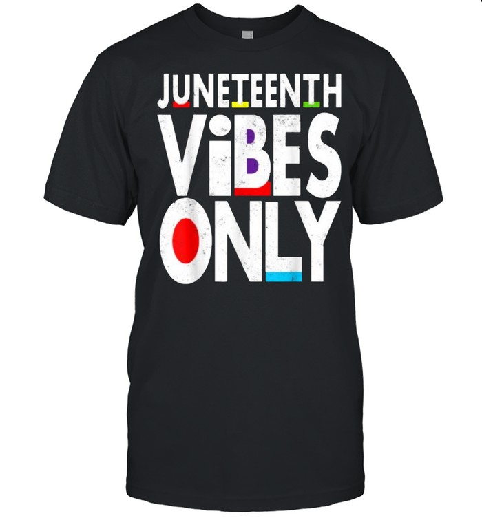 Juneteenth Vibes Melanin Black Girl T-Shirt Juneteenth Vibes Melanin Black Girl T-Shirt