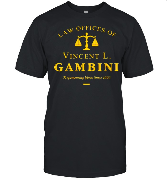 Law Offices Of Vincent L. Gambini T-Shirt Law Offices Of Vincent L. Gambini T-Shirt