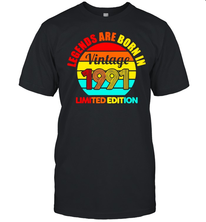 Legends Are Born In Vintage 1991 30Th Birthday Vintage T-Shirt