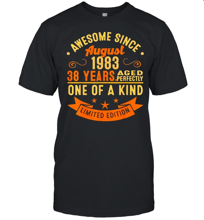 Legends Born In August 38 Years Old Us 2021 T-Shirt