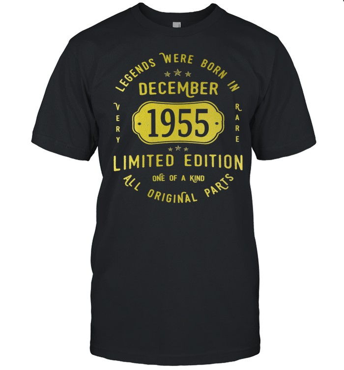 Legends Born In December 1955 66Th Birthday 66 Years Old T-Shirt Legends Born In December 1955 66Th Birthday 66 Years Old T-Shirt