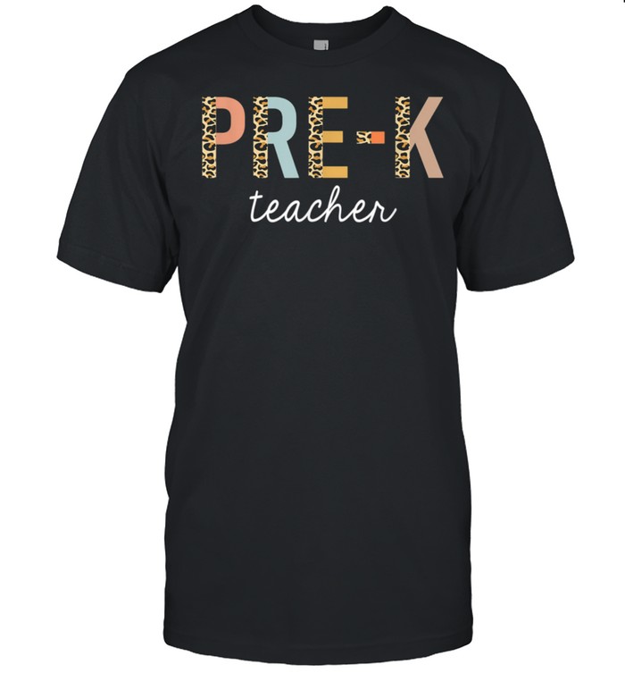 Leopard Prek Teacher Cute Preschool Back To School Supplies T-Shirt Leopard Prek Teacher Cute Preschool Back To School Supplies T-Shirt