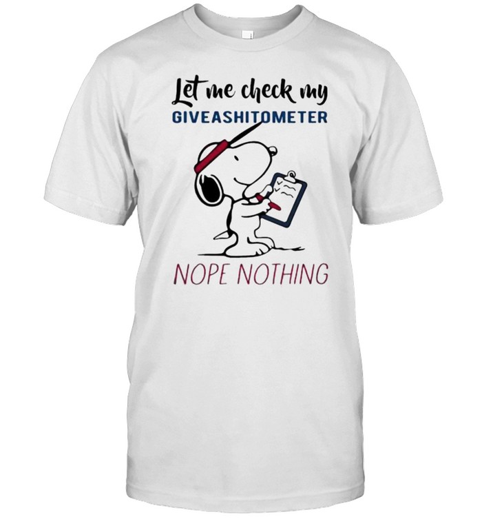 Let Me Check My Giveashitometer Nope Nothing Snoopy T-Shirt