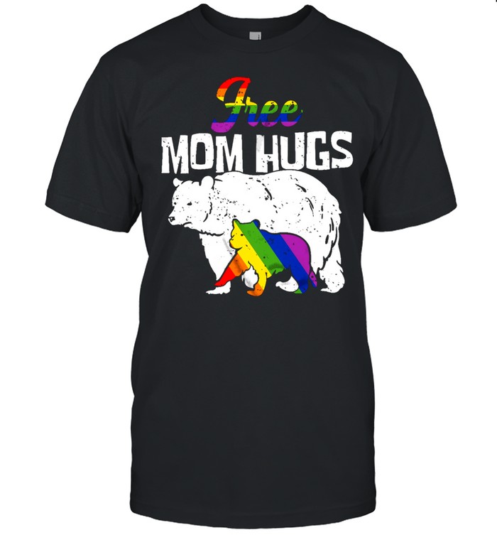Lgbt Bears Free Mom Hugs T-Shirt Lgbt Bears Free Mom Hugs T-Shirt