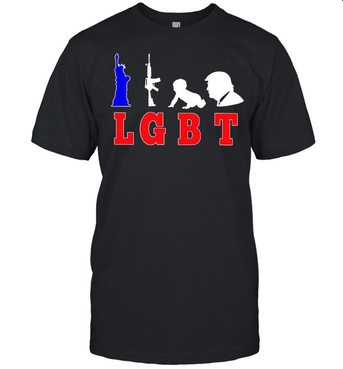 Lgbt Liberty Gun Baby And Trump T-Shirt