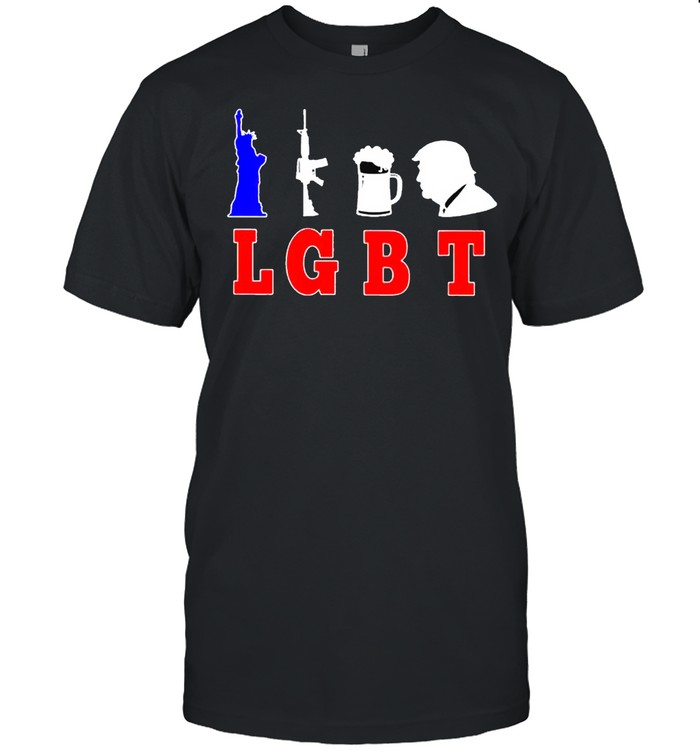 Lgbt Liberty Gun Beer And Trump T-Shirt