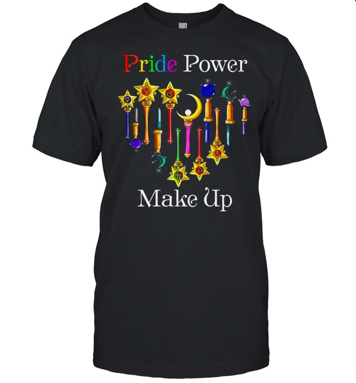 Lgbt Pride Power Make Up T-Shirt Lgbt Pride Power Make Up T-Shirt