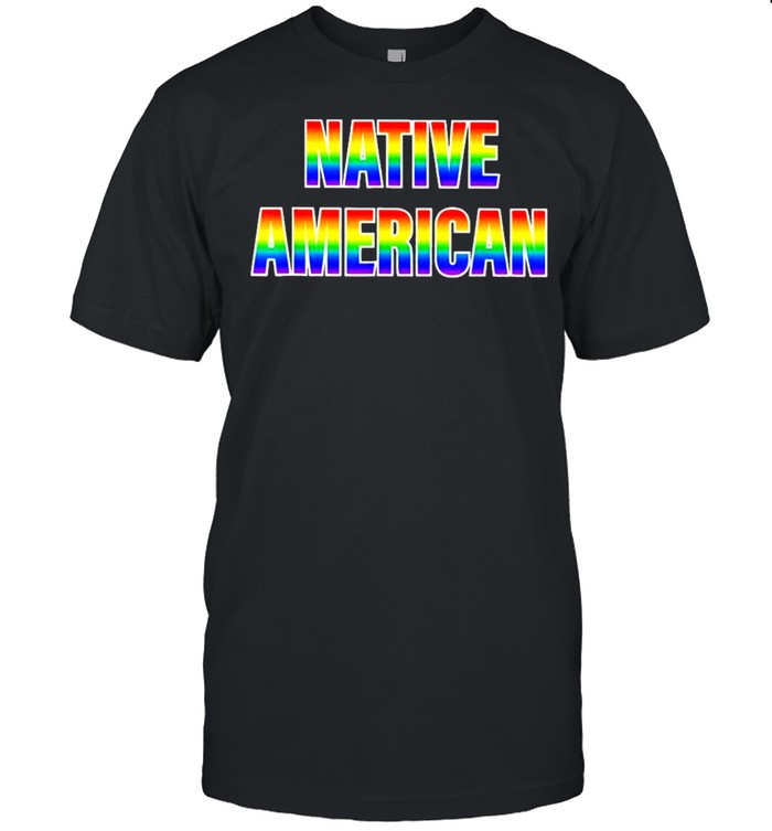 Lgbt Rainbow Native American Gay Pride T-Shirt