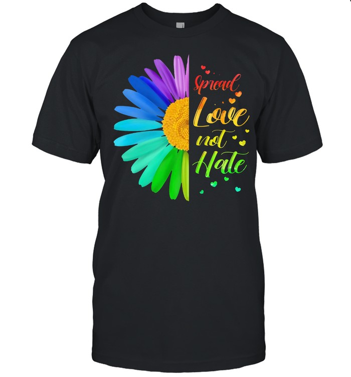 Lgbt Spread Love Not Hate T-Shirt