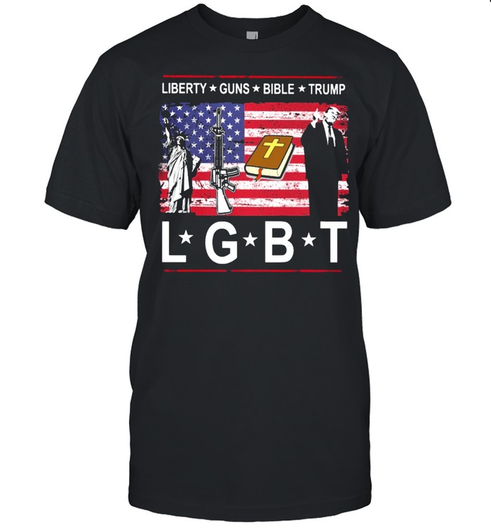 Liberty Guns Bible Trump Lgbt American Flag T-Shirt