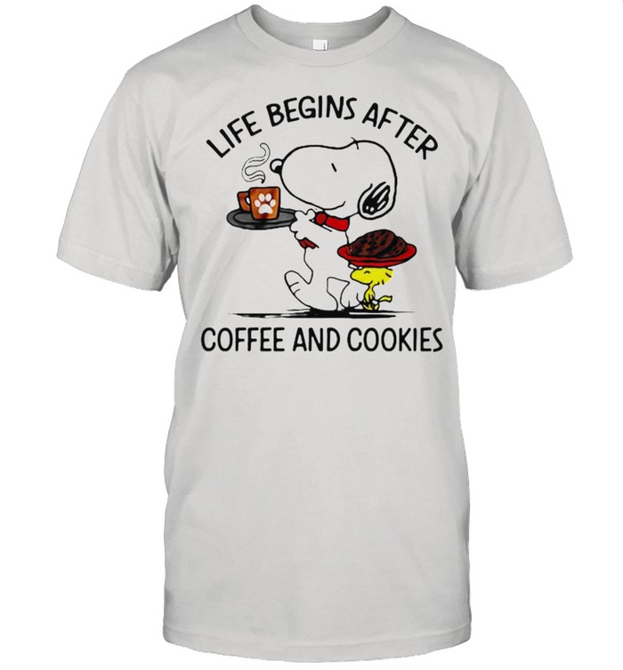 Life Begins After Coffee And Cookies Snoopy T-Shirt Life Begins After Coffee And Cookies Snoopy T-Shirt