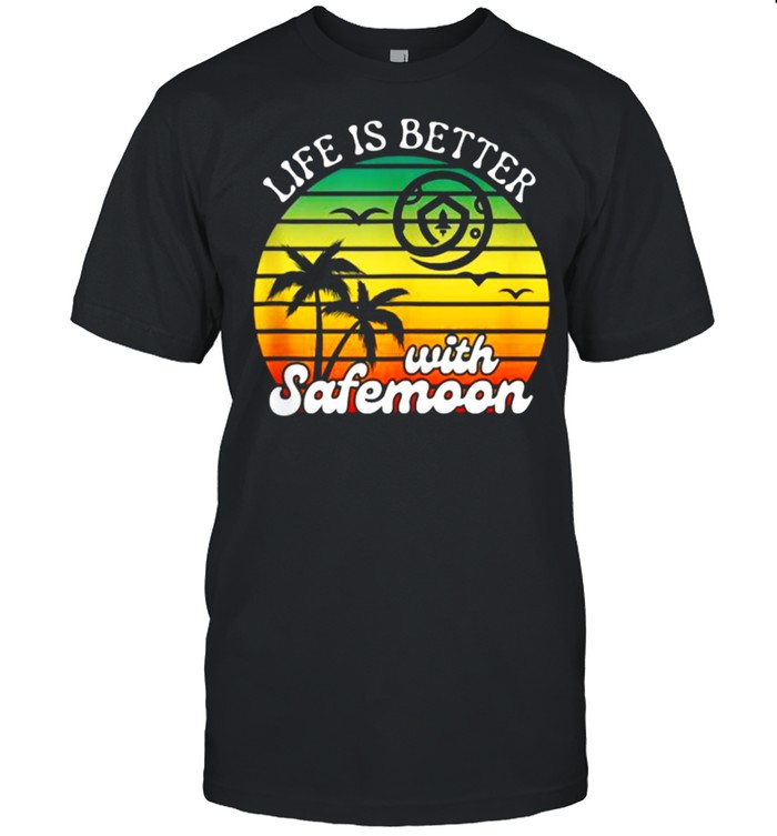 Life Is Better With Safemoon Safemoon Crypto Retro Beach Vintage T-Shirt Life Is Better With Safemoon Safemoon Crypto Retro Beach Vintage T-Shirt