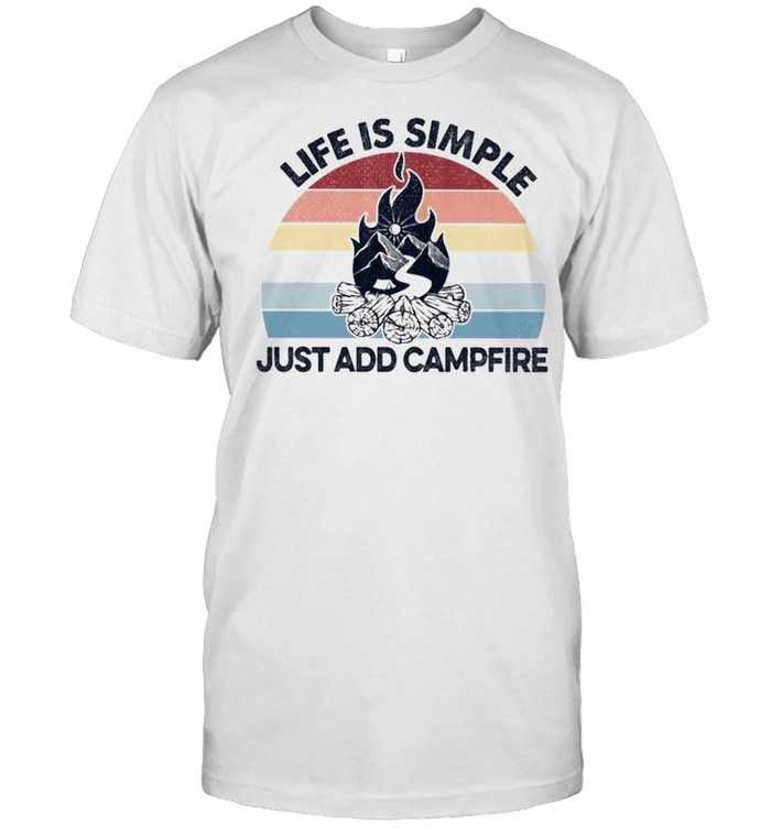 Life Is Simple Just Add Campfire Vintage T-Shirt
