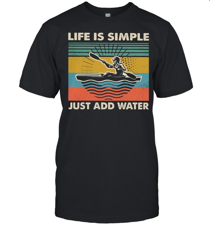 Life Is Simple Just Add Water Rowing Vintage T-Shirt