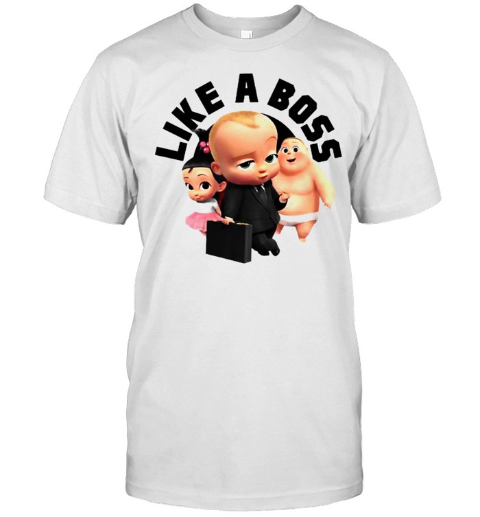 Like A Boss Baby T-Shirt Like A Boss Baby T-Shirt