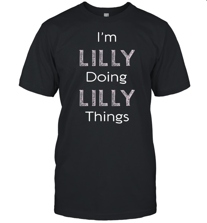 Lilly Name Personalized Women Cute Pink Girl Thing T-Shirt