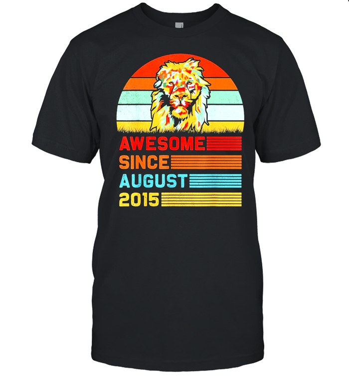 Lion 2015 Awesome August 6Th Birthday T-Shirt Lion 2015 Awesome August 6Th Birthday T-Shirt
