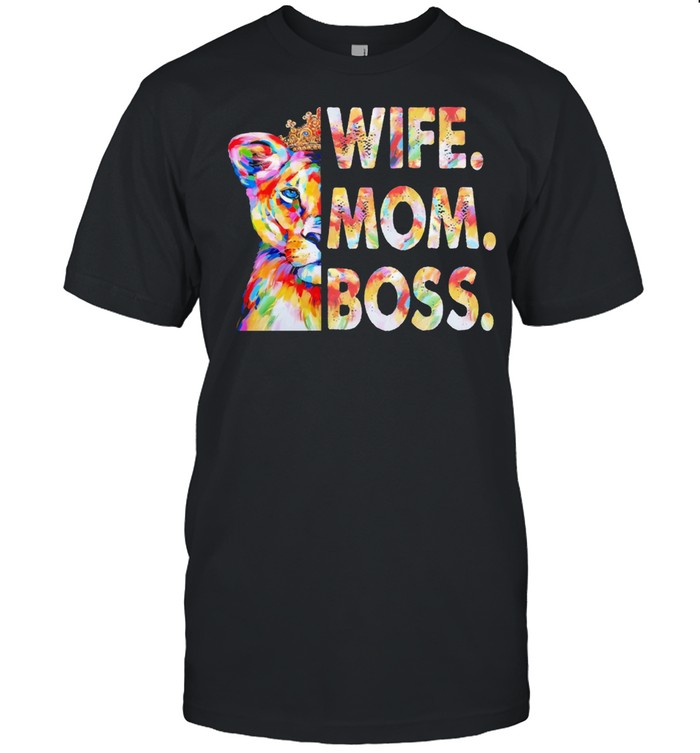 Lion King Wife Mom Boss T-Shirt