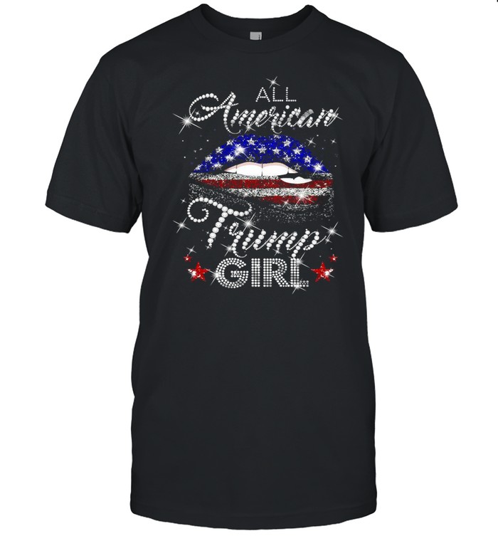 Lip All American Trump Girl Usa Flag T-Shirt