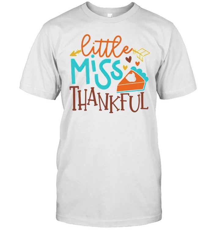 Little Miss Thankful T-Shirt Little Miss Thankful T-Shirt