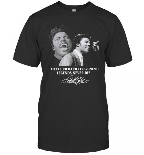 Little Richard 1932 2020 Legends Never Die Signature T-Shirt Little Richard 1932 2020 Legends Never Die Signature T-Shirt