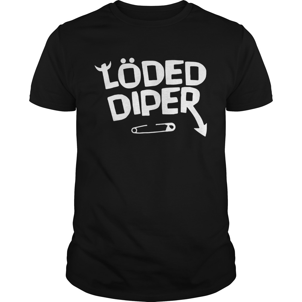 Loded Diper T-Shirt