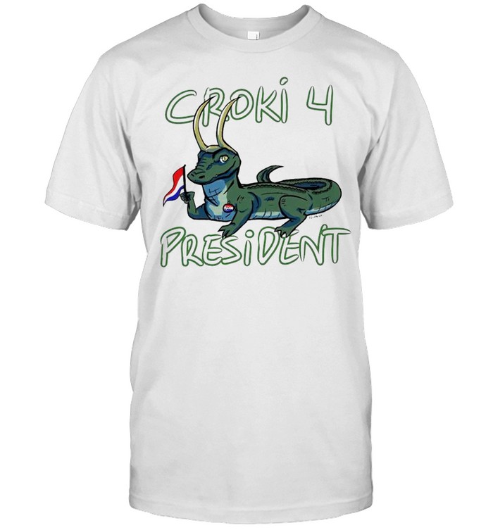 Loki Croki 4 President T-Shirt