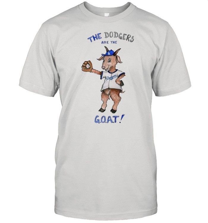 Los Angeles Dodgers The Dodgers Are The Goat T-Shirt