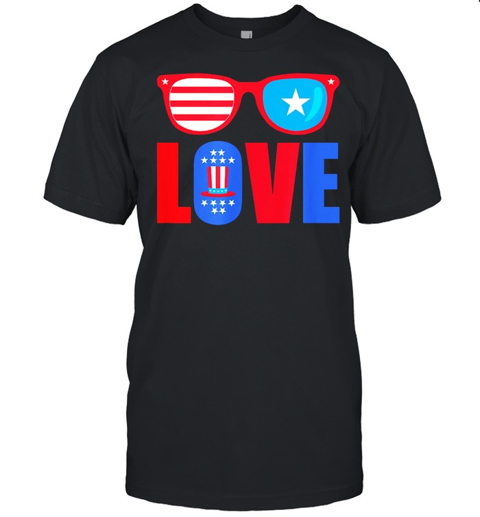 Love 4Th Of July Usa America Patriotic T-Shirt Love 4Th Of July Usa America Patriotic T-Shirt