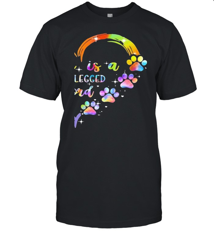 Love Is A Four Legged Word T-Shirt