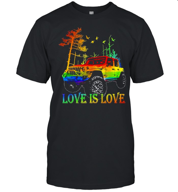 Love Is Love Lgbt Jeep T-Shirt