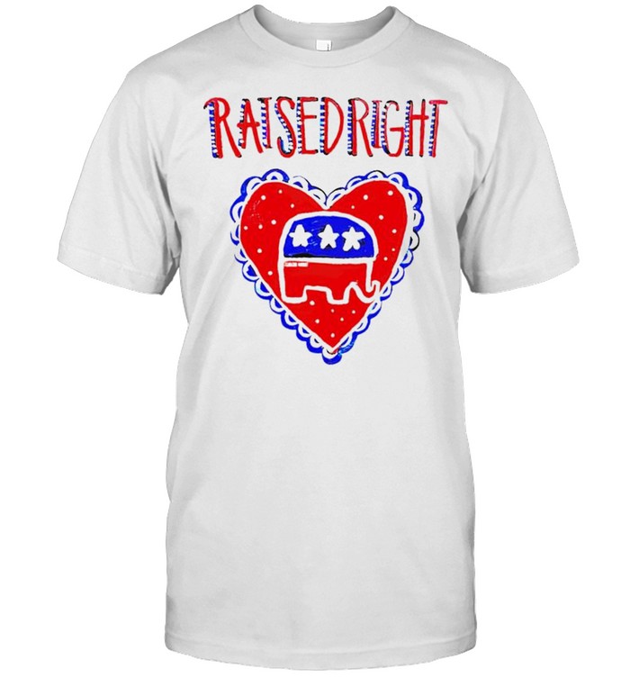 Love Trump Raised Right 4Th Of July T-Shirt Love Trump Raised Right 4Th Of July T-Shirt