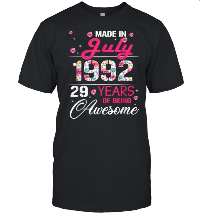 Made In July 1992 29 Years Of Being Awesome Flower T-Shirt