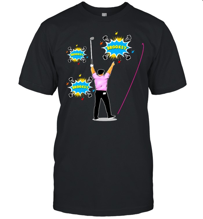 Man Saying Brooksy Player Golf T-Shirt Man Saying Brooksy Player Golf T-Shirt