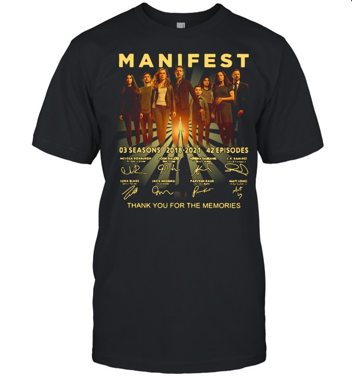 Manifest 03 Seasons 2018-2021 42 Episodes Signature T-Shirt Manifest 03 Seasons 2018-2021 42 Episodes Signature T-Shirt