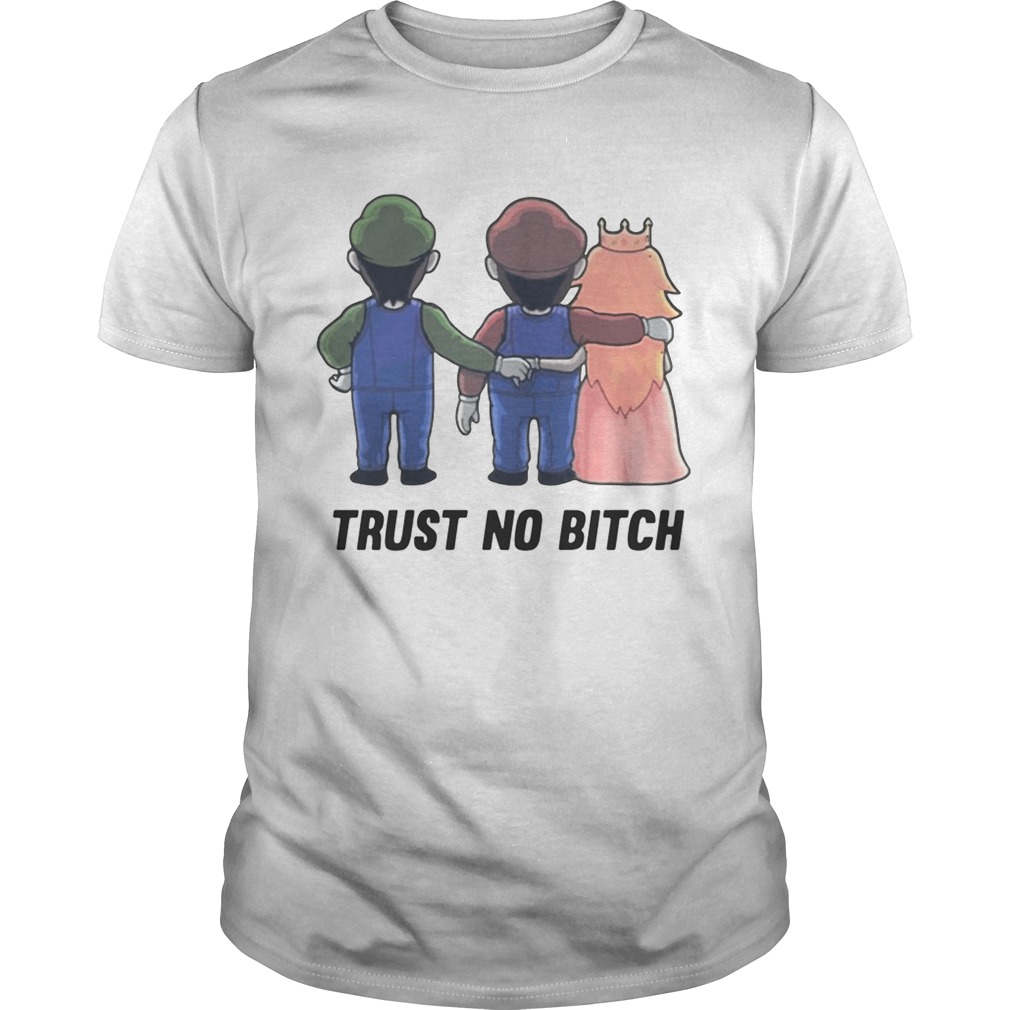 Mario Trust No Bitch T-Shirt